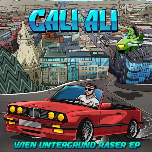 Cover: Wien Untergrund Raser EP – Cali Ali